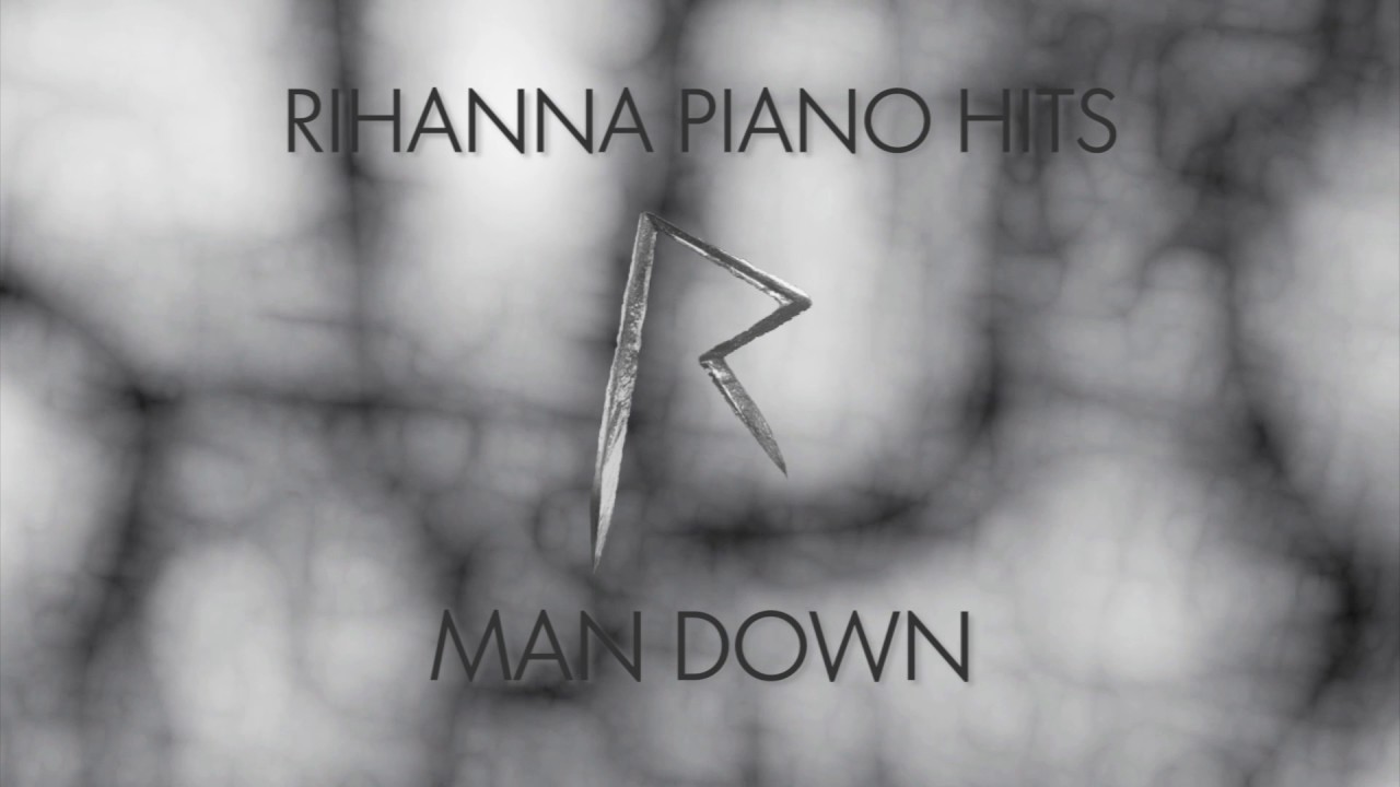 Rihanna - Man Down (Piano Version)