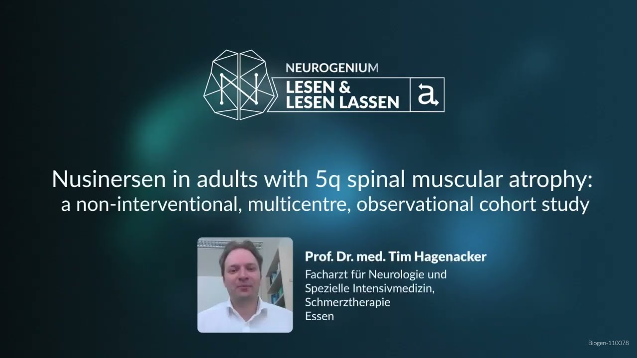Therapie bei Erwachsenen mit 5q-SMA: Ergebnisse einer Kohortenstudie | Prof. Tim Hagenacker