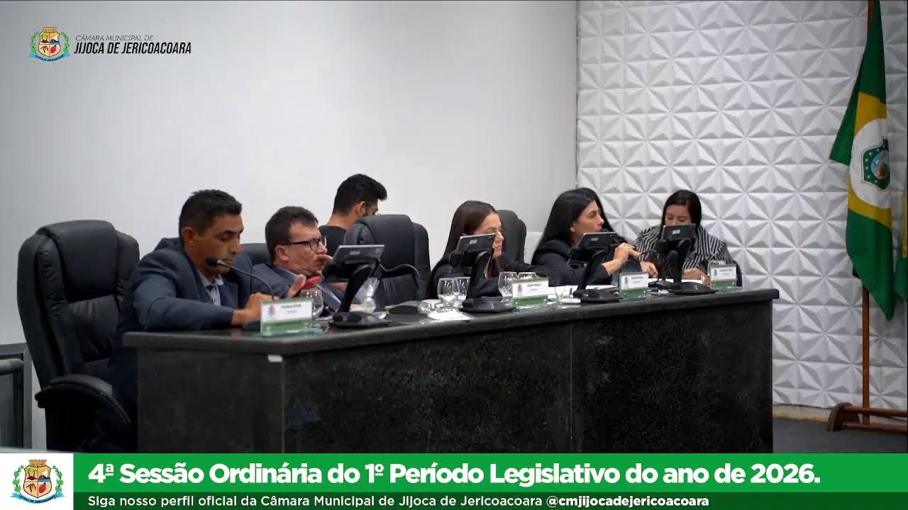 [🔴AO VIVO] 4ª SESSÃO ORDINÁRIA DO PRIMEIRO PERÍODO LEGISLATIVO 2026- JIJOCA DE JERICOACOARA