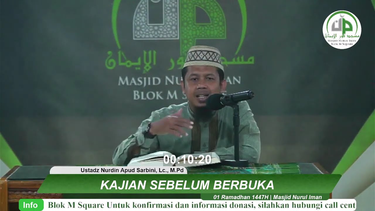 01. Kajian Sebelum Berbuka - Ustadz Nurdin Apud Sarbini, Lc., M.Pd