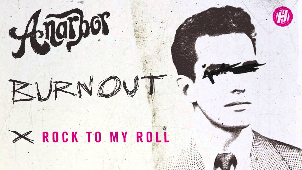 Anarbor - Rock To My Roll
