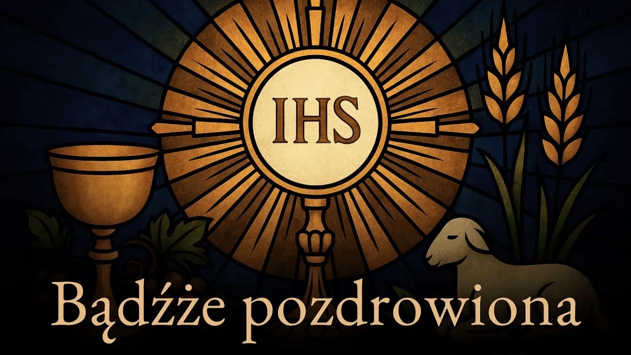 Bądźże pozdrowiona - harm. ks. A. Piątkiewicz - Pieśń eucharystyczna - darmowe nuty na organy PDF