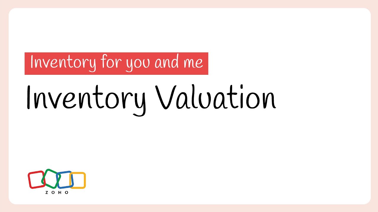What is inventory valuation? | Inventory for You and Me