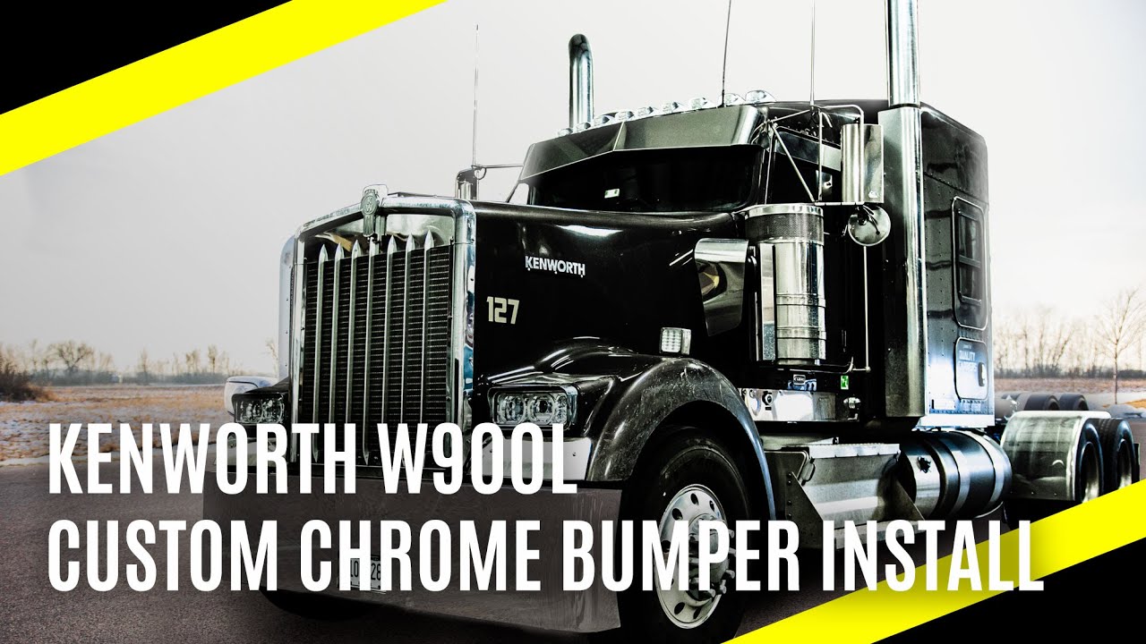 Kenworth W900L | Custom Chrome Bumper Install by Big Rig Custom Garage