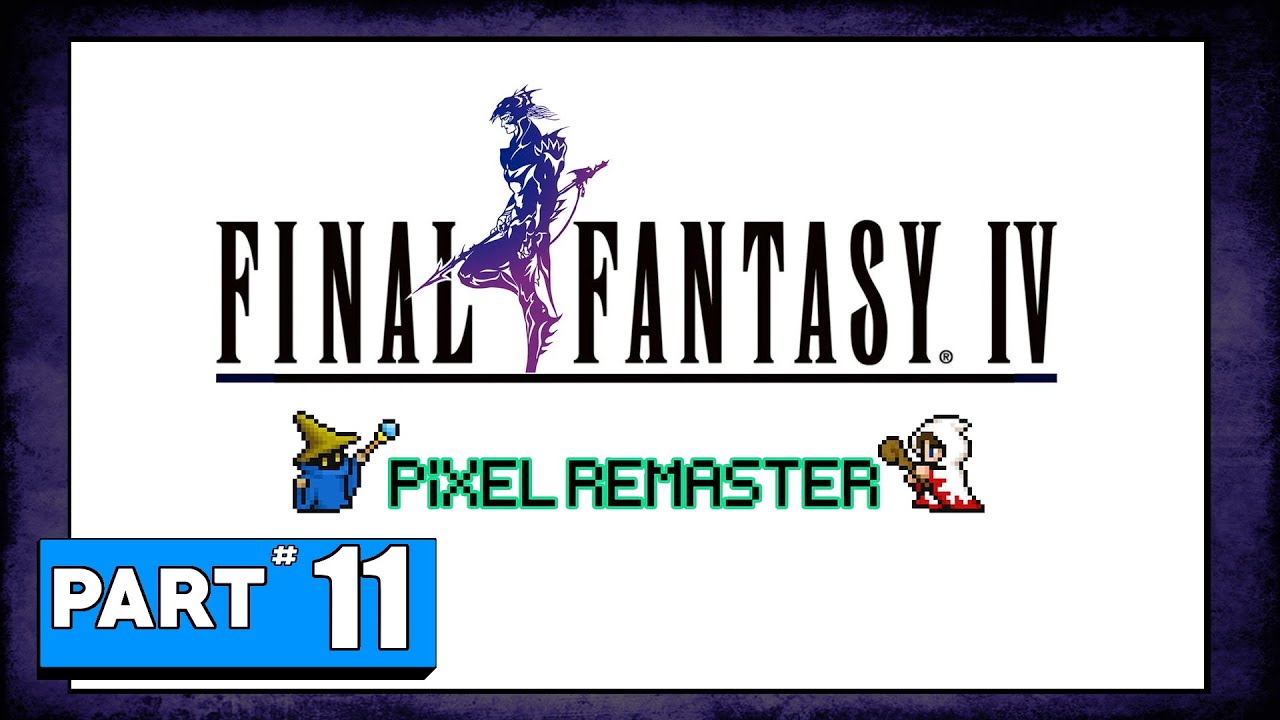 Final Fantasy IV - Pixel Remaster - Part 11: Sealed Cave