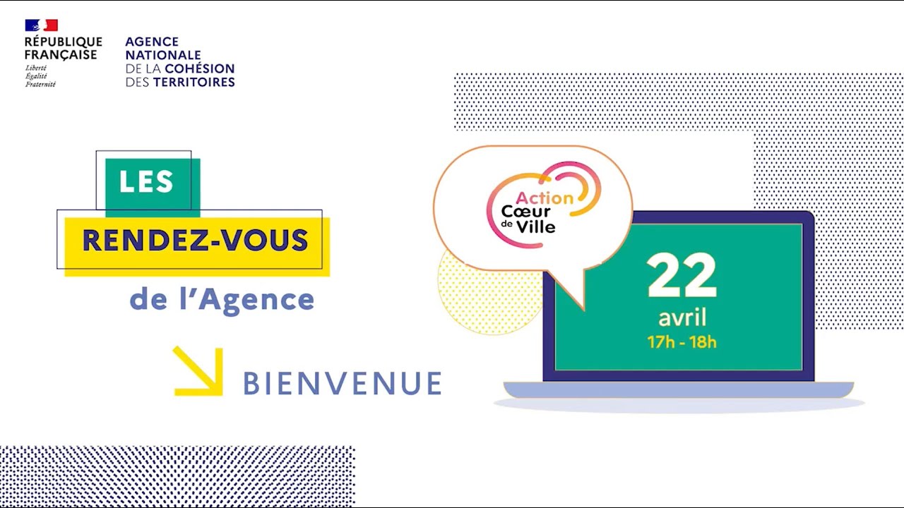 Les rendez-vous de l'Agence #6 Action cœur de ville