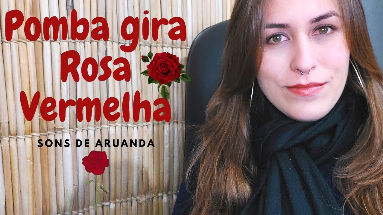 Ponto de Pomba gira - Rosa Vermelha