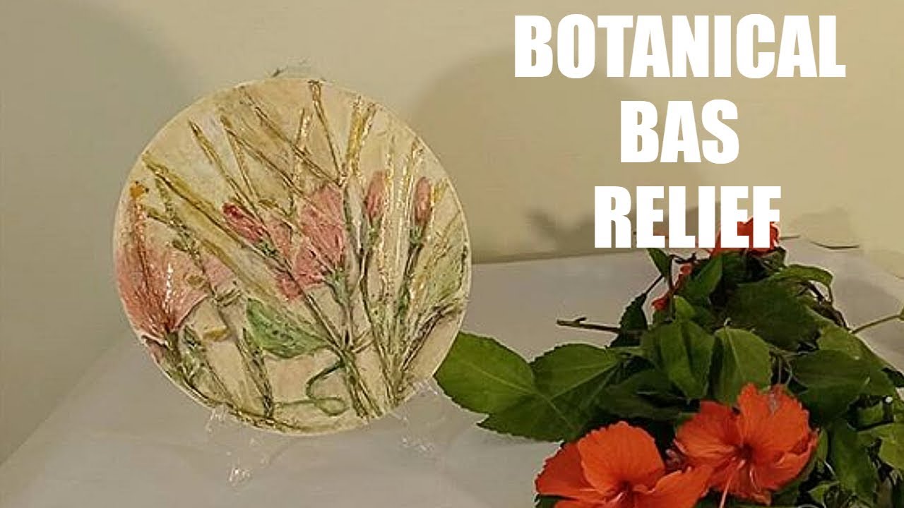 BOTANICAL BAS RELIEF (Plaster Casting Panel) TUTORIAL- Afsha Arts & Crafts
