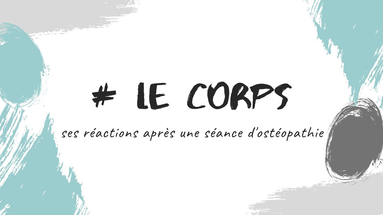 Réactions du corps après une séance d'ostéopathie