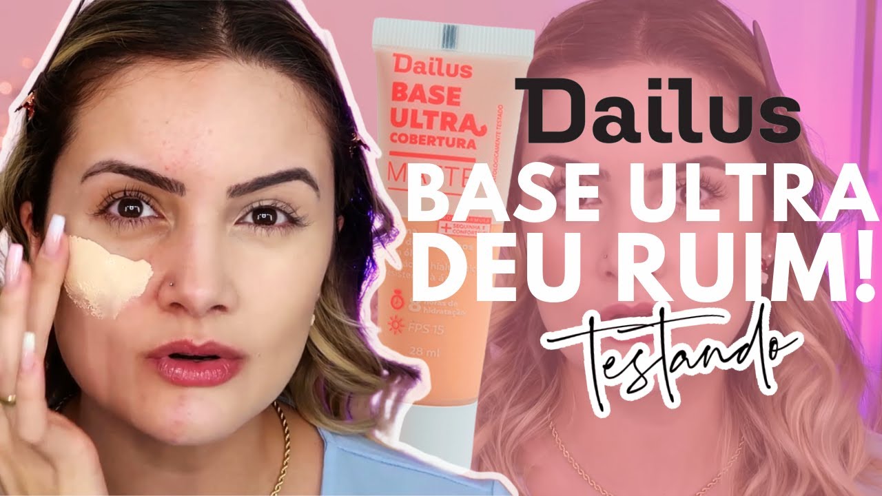 TESTEI a NOVA BASE da DAILUS | Ultra Cobertura