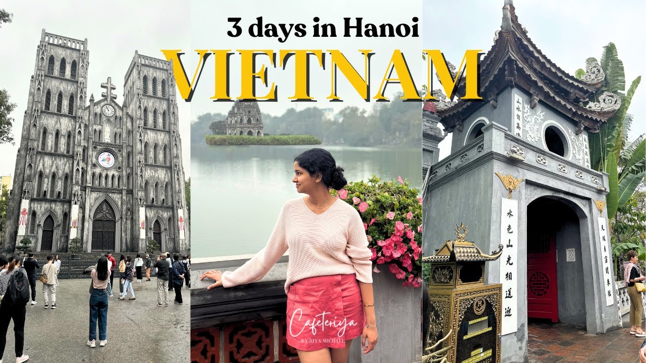 Is Hanoi Worth Visiting? Food, Culture & First Impressions!
