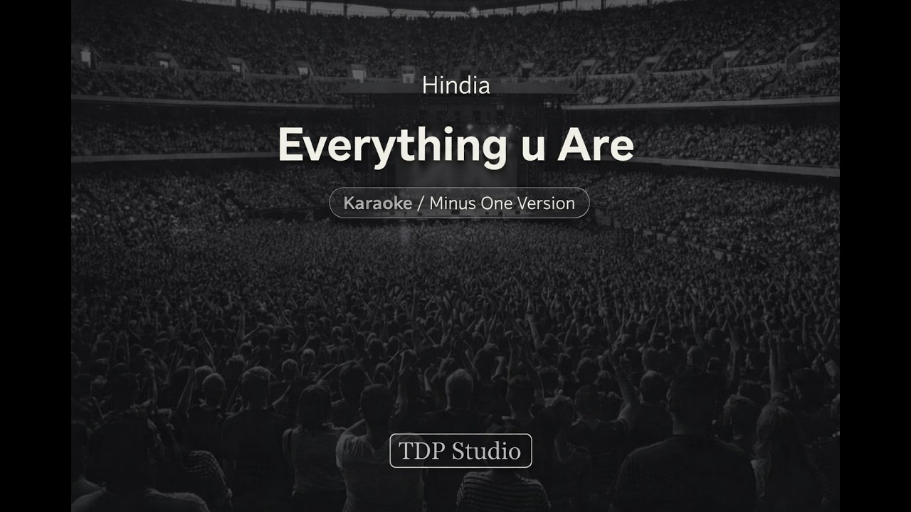 Hindia - Everything u Are Karaoke / Minus One Version