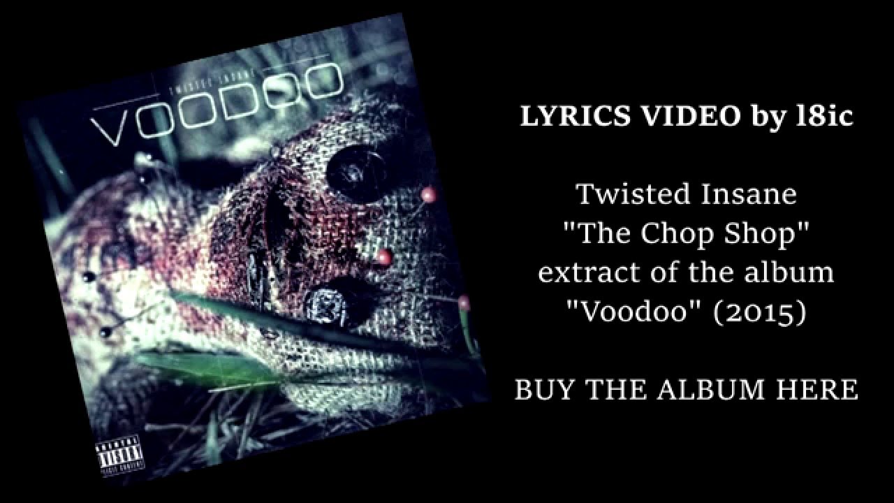 Twisted Insane - The Chop Shop [LYRICS]