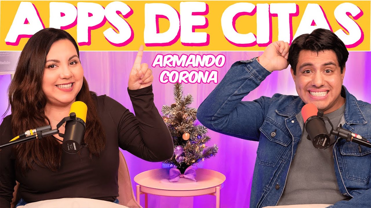 EP. 11 HABLEMOS DE APLICACIONES PARA CITAS CON ARMANDO CORONA - MIL HISTORIAS