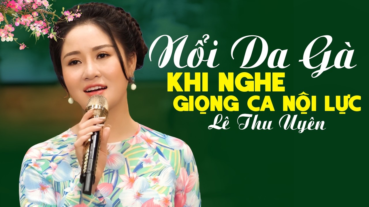 Cô Gái Mở Đường, Tiếng Đàn Ta Lư - Nổi Da Gà Khi Nghe Giọng Ca Nội Lực Ngọt Ngào LÊ THU UYÊN