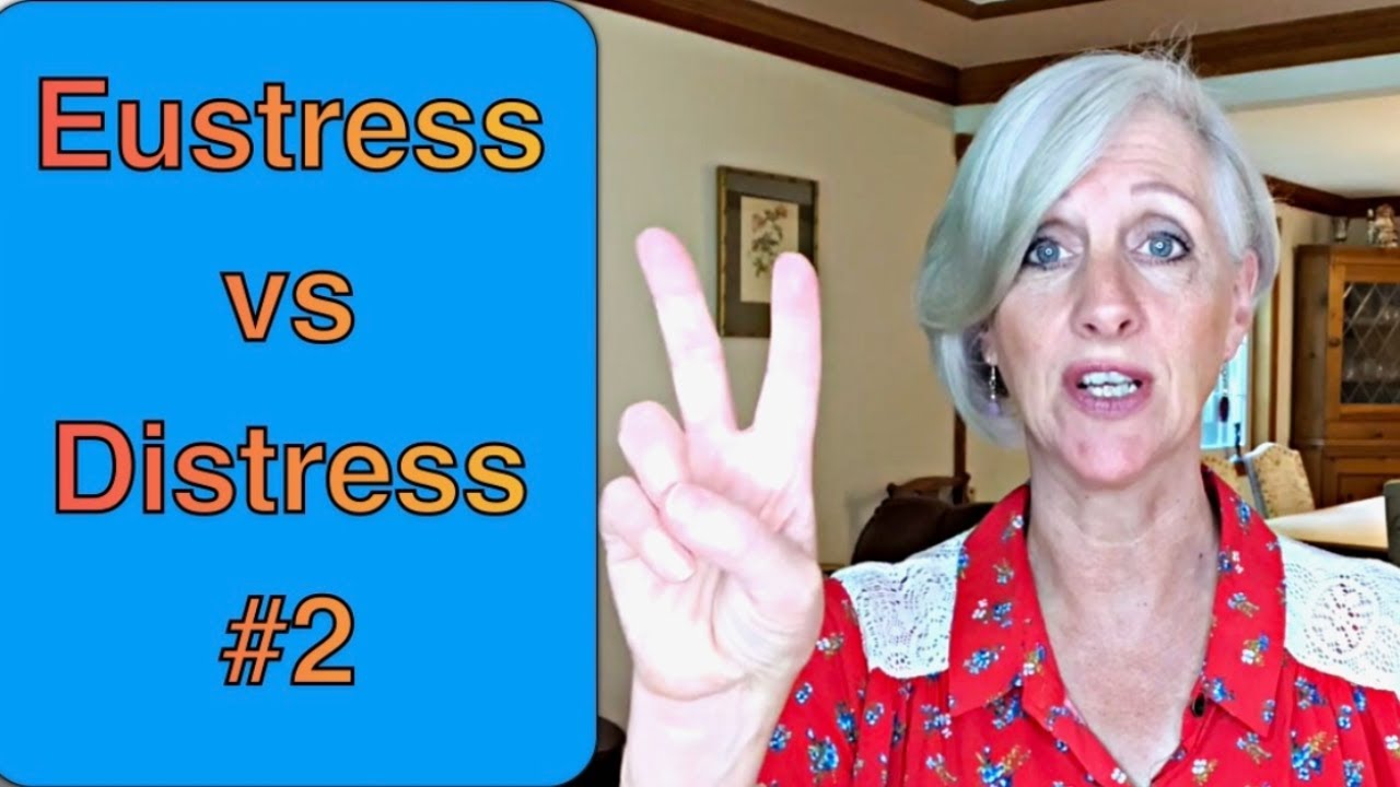 Eustress vs distress #2: Physical coping skills you already have.