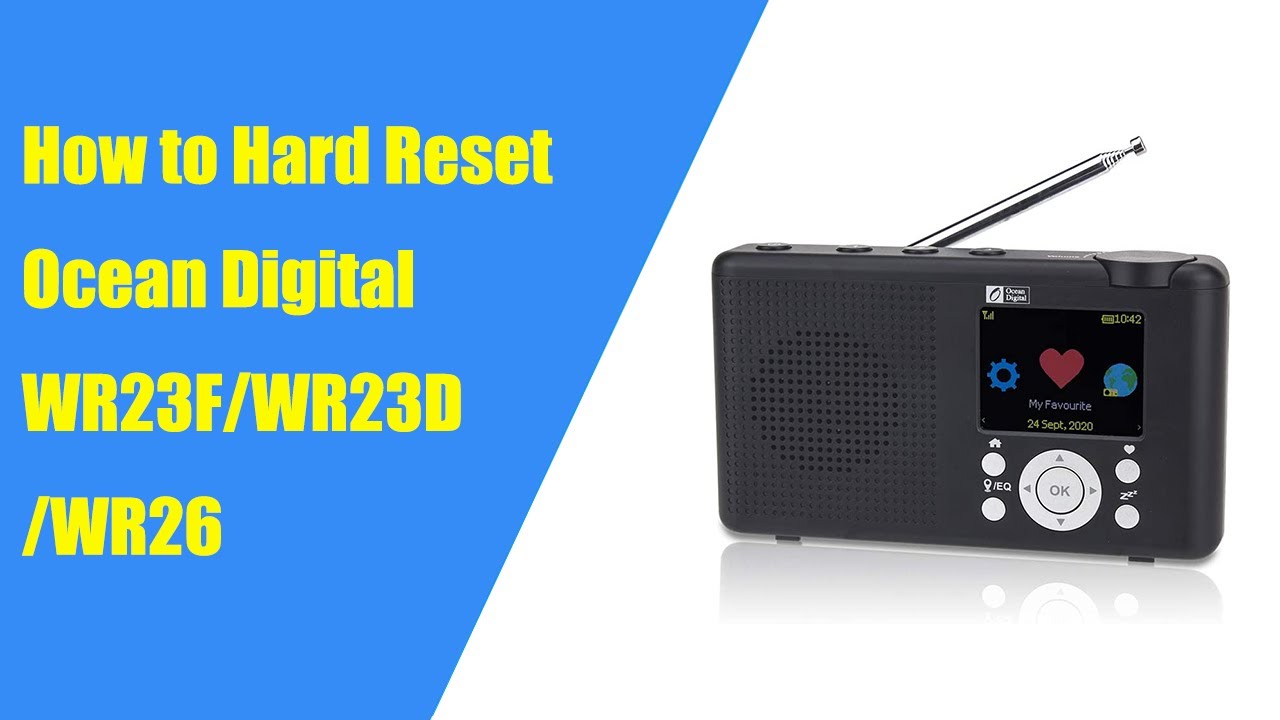 How to do a Hard Reset for the Ocean Digital WR23F?