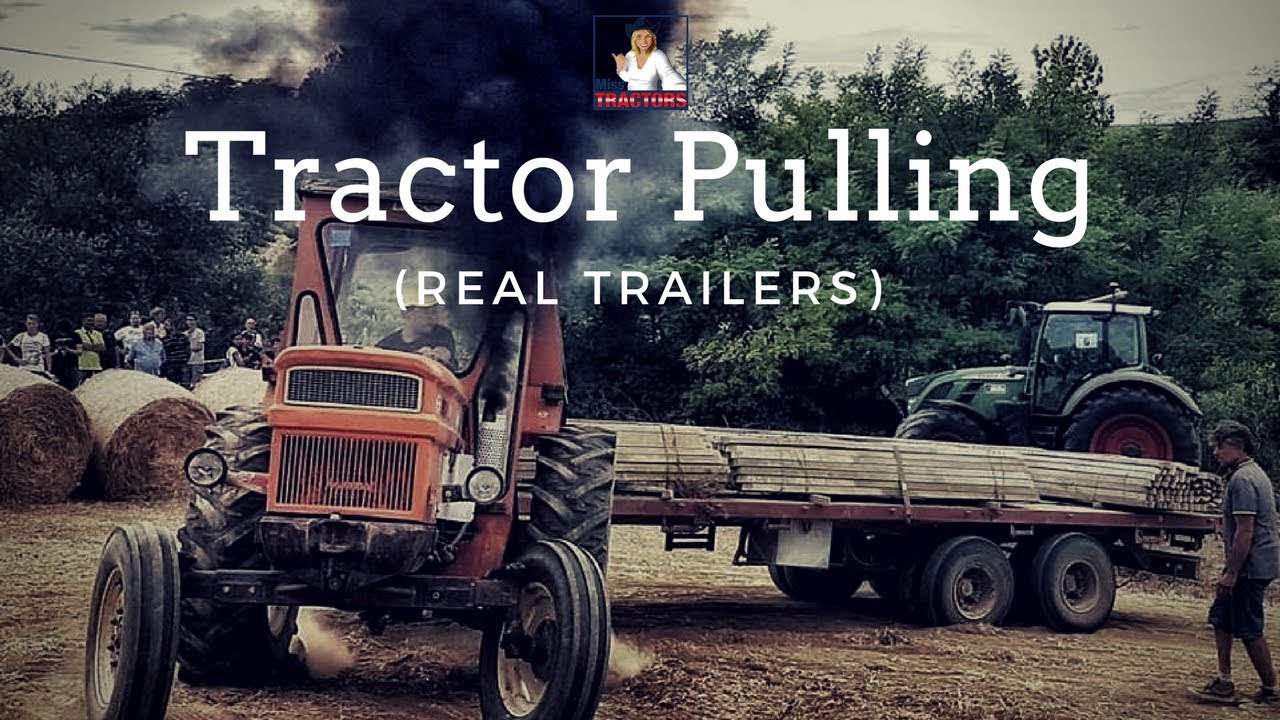 🚜-----Tractor Pulling (with real trailers 💪)