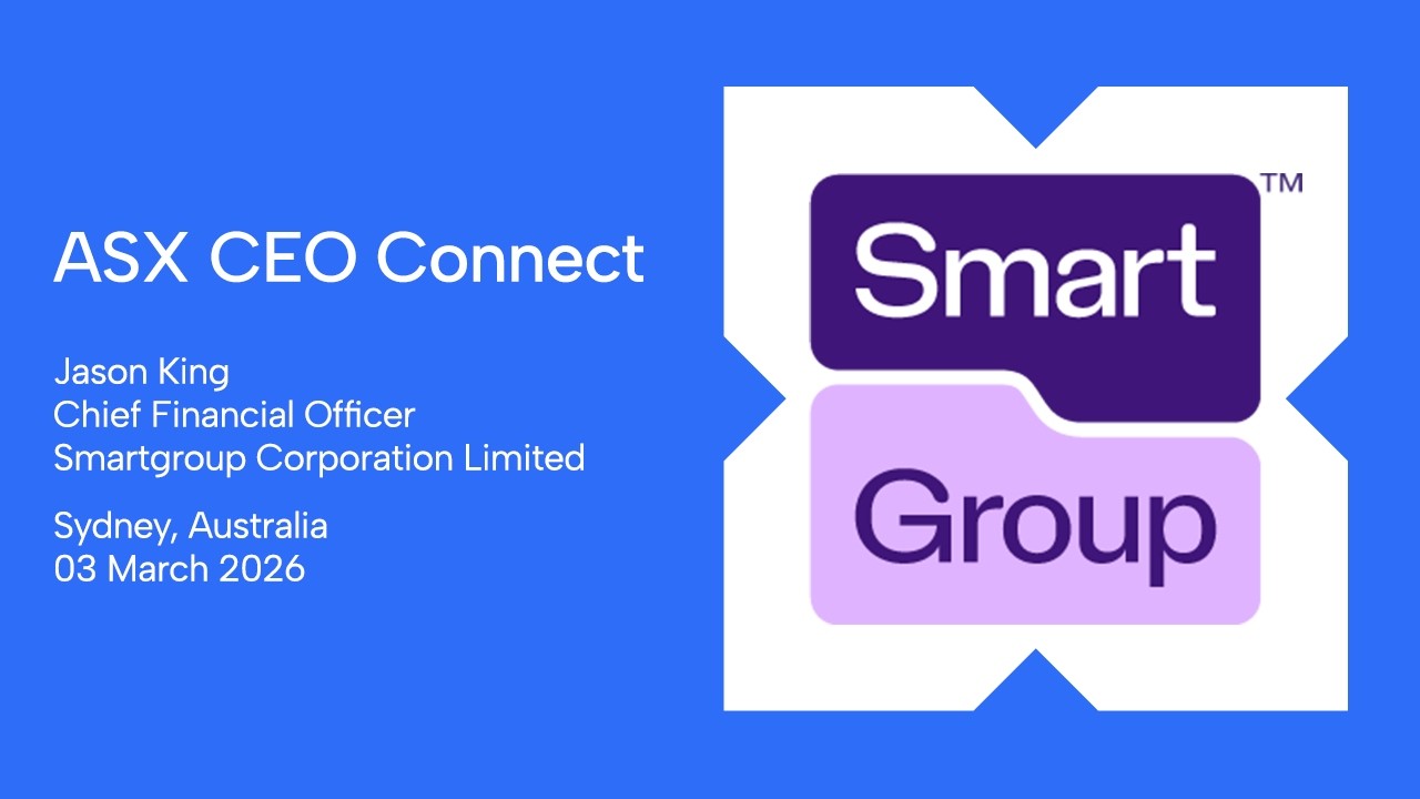 ASX CEO Connect March 2026 | Smartgroup Corporation Limited (ASX:SIQ)