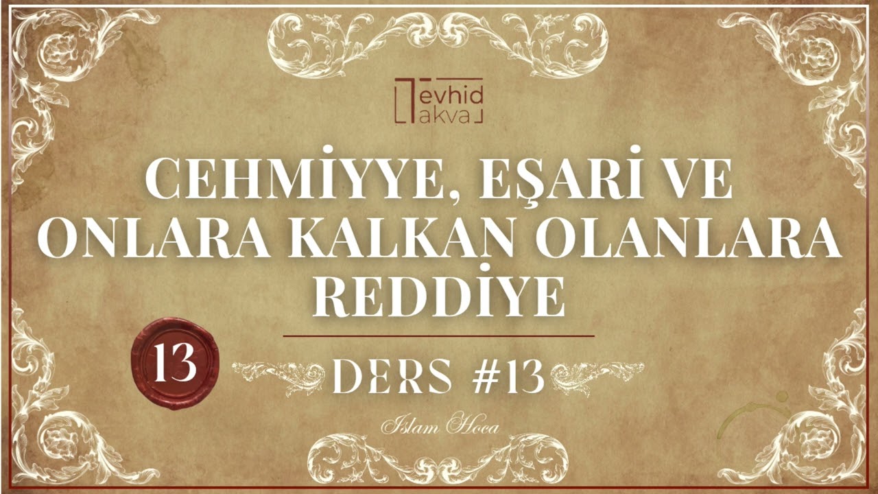 Cehmiyye, Eşar&icirc; ve Onlara Kalkan Olanlara Reddiye 13 (S&uuml;phe: &Ccedil;evrelerinden Etkilendiler)