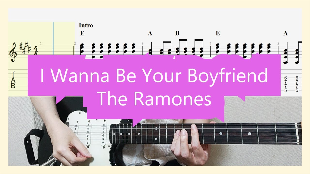 The Ramones - I Wanna Be Your Boyfriend Guitar Cover with Tab