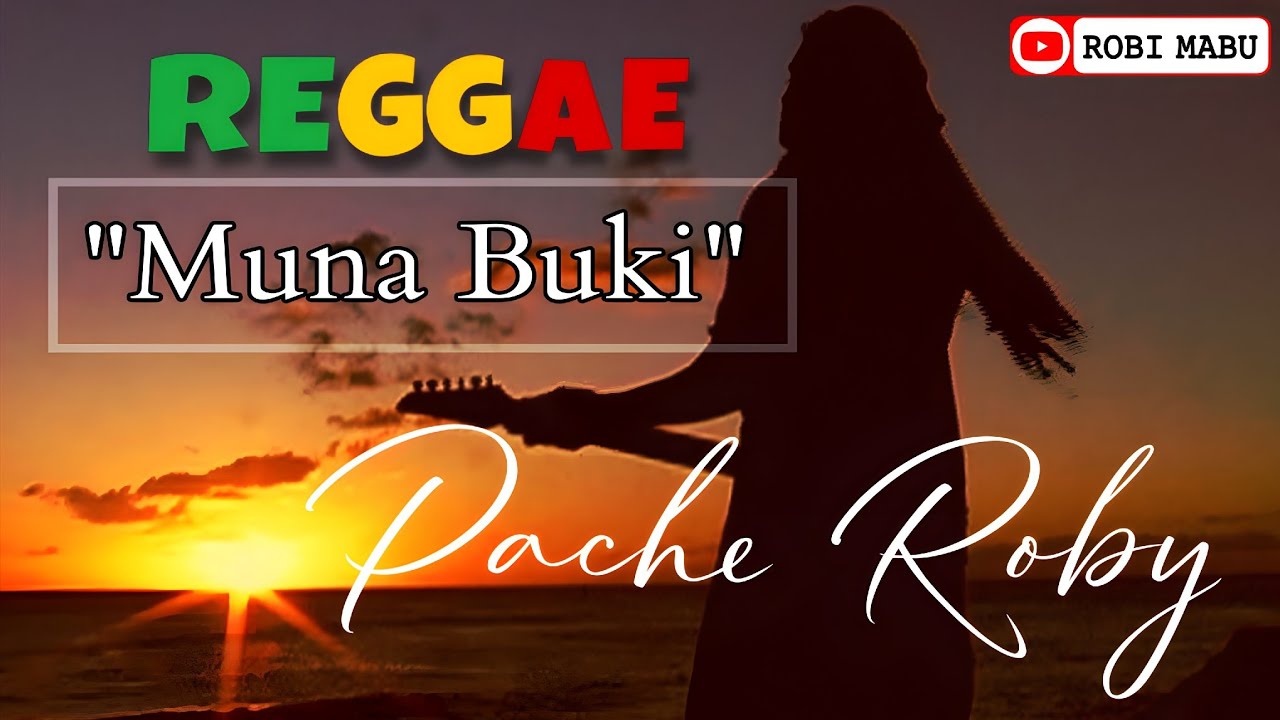 Lagu Reggae Terbaru  ||  MUNA BUKI  || Alor Kalabahi || (Official Music Video) ◀️🎵🌴🌴