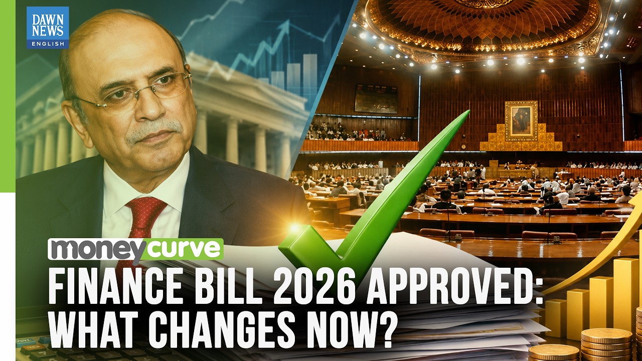 Finance Bill 2026 Approved: What Changes Now? | Dawn News English