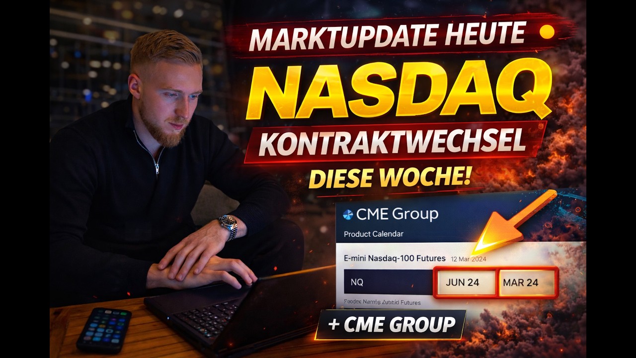 Kontraktwechsel + Marktupdate im NASDAQ | Dominik Compera