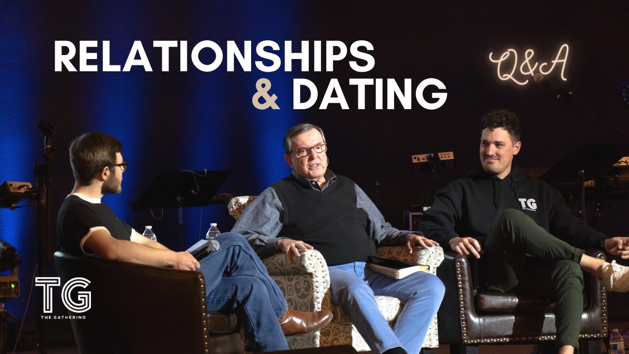 Relationships and Dating Q&A with Pastor Darryl DelHousaye | The Gathering