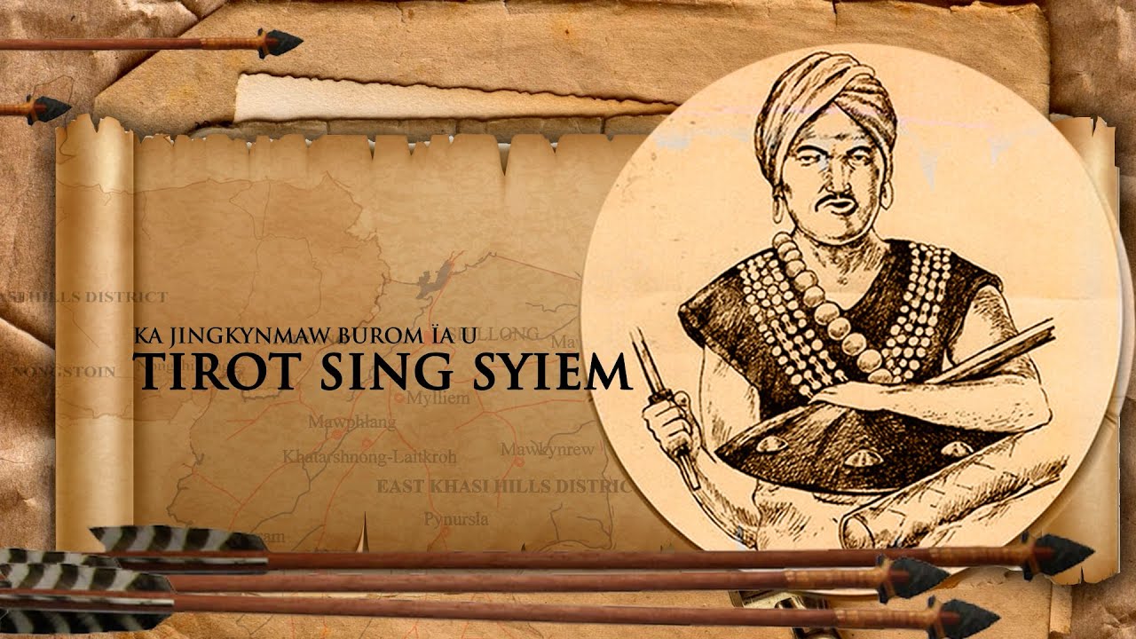 Ka Jingkynmaw Burom Ia U Tirot Sing Syiem