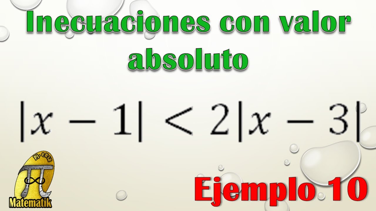 Inecuaciones con doble valor absoluto | menor que | Inecuación cuadrática | Ejemplo 10