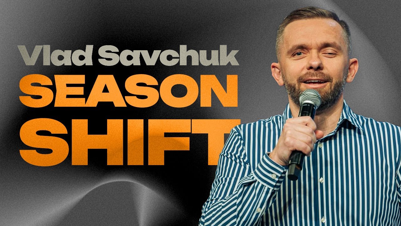 Season Shift | Vlad Savchuk