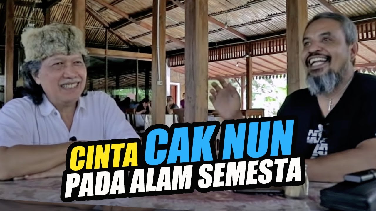 Cinta Cak Nun Pada Alam Semesta