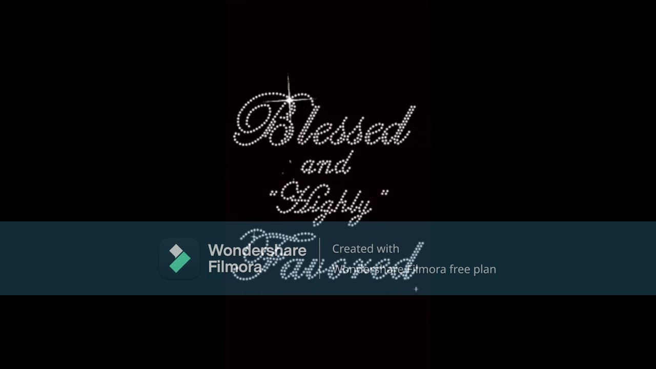 Blessed And Favored