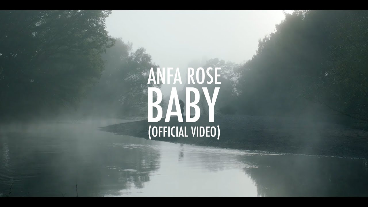 Anfa Rose - Baby (Official Video)