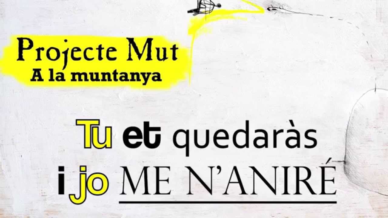 Projecte Mut - A la muntanya [Lyric Video]