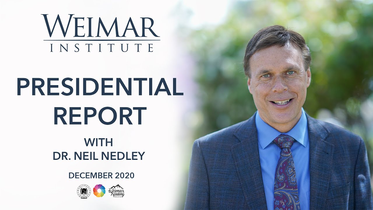 Weimar Update with Dr. Nedley | December 2020