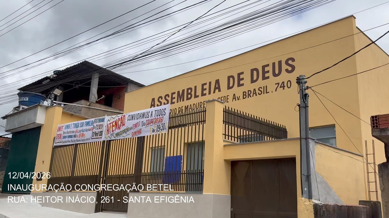 Inaugura&ccedil;&atilde;o da Congrega&ccedil;&atilde;o Betel &ndash; ADBRASILJF (12/04/2026)
