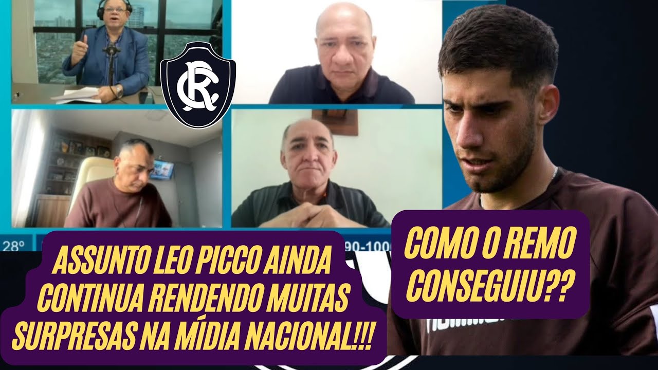 Mídia Nacional ainda assustada com contratação do Remo|Leo Picco já em Belém|Zé Welison chegando!