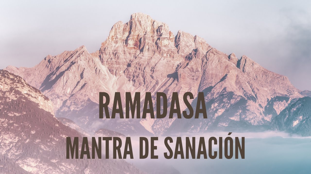 RAMADASA MANTRA DE SANACIÓN ✅