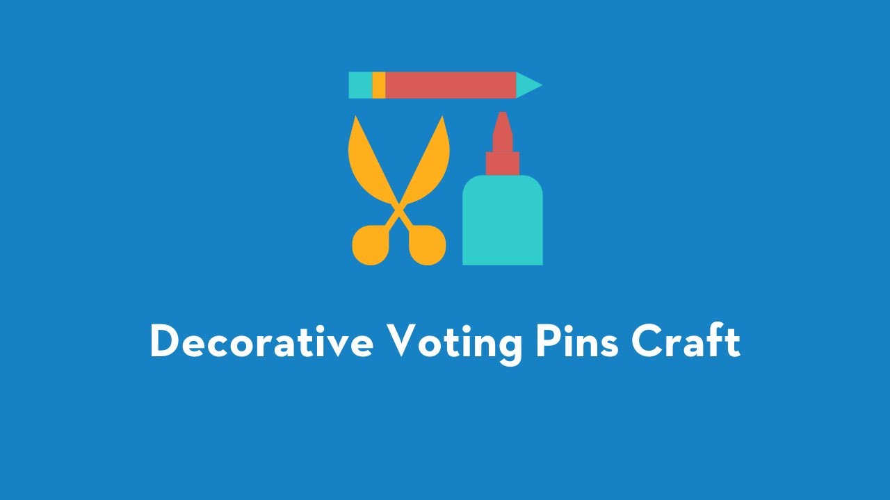Decorative Voting Pins Craft
