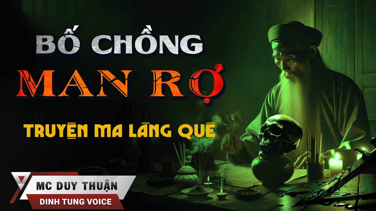 Truyện Ma - Bố Chồng Man Rợ - Hầu Gái Chết Thảm - MC Duy Thuận Kể Truyện Ma Kinh Dị Hãi Hùng Nhất