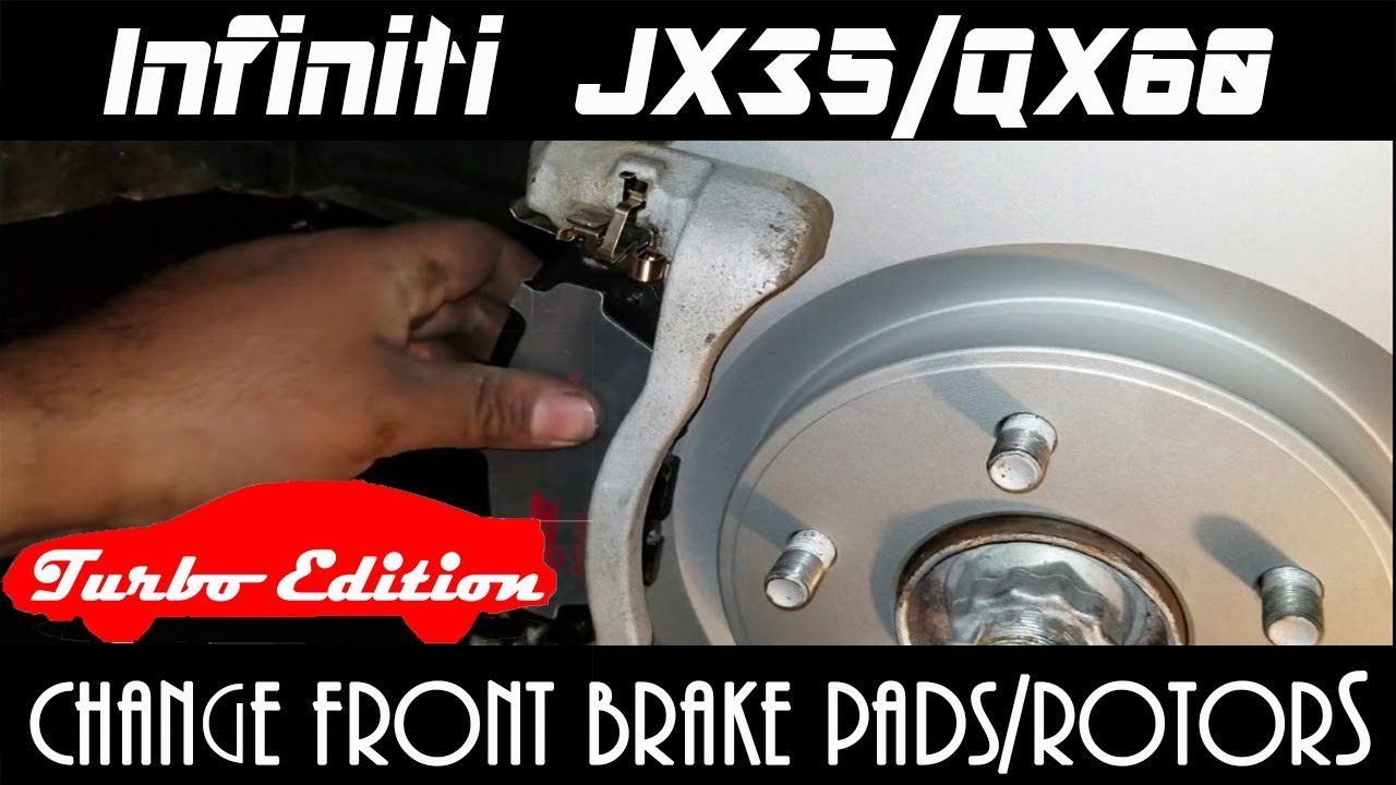 Infiniti JX35/QX60 Changing Your Front Brake Pads and Rotors - Turbo Edition