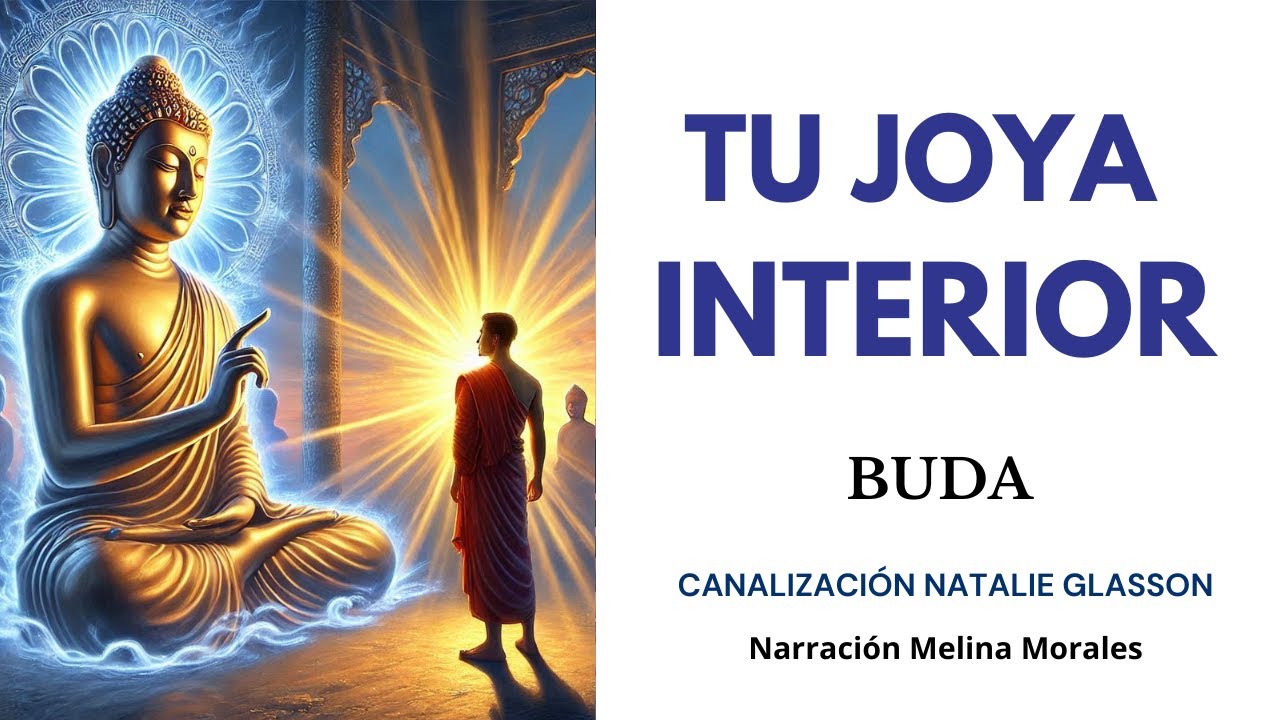 TU JOYA INTERIOR💗💫 Maestro BUDA🦋Canalización Natalie Glasson