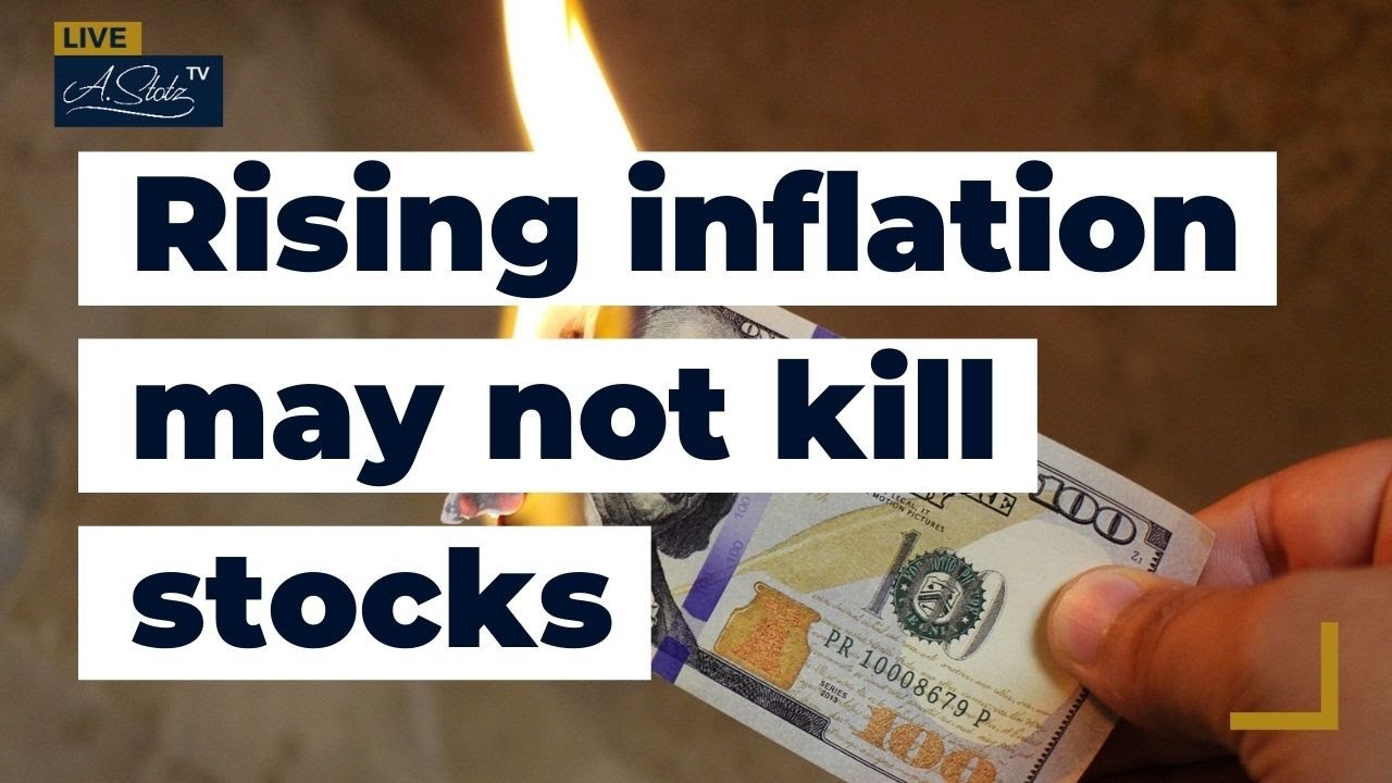 Rising inflation may not kill stocks