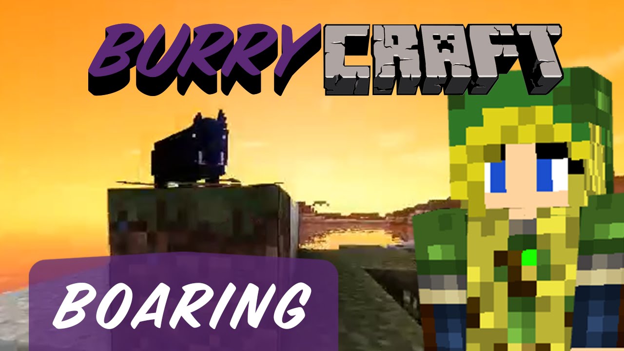 BOARED TO DEATH! | Burrycraft 2.0 Ep2 | Strawburry17Plays