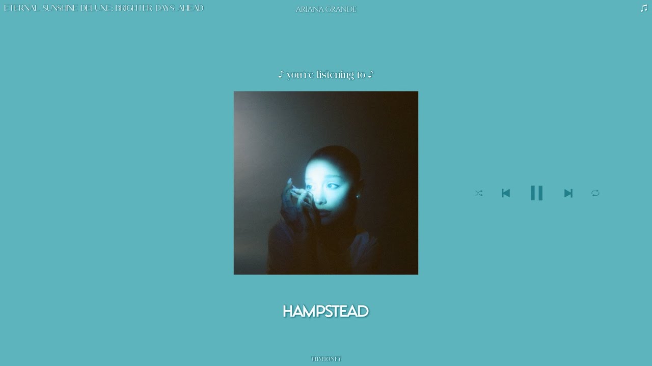 ariana grande - hampstead (sped up + reverb)