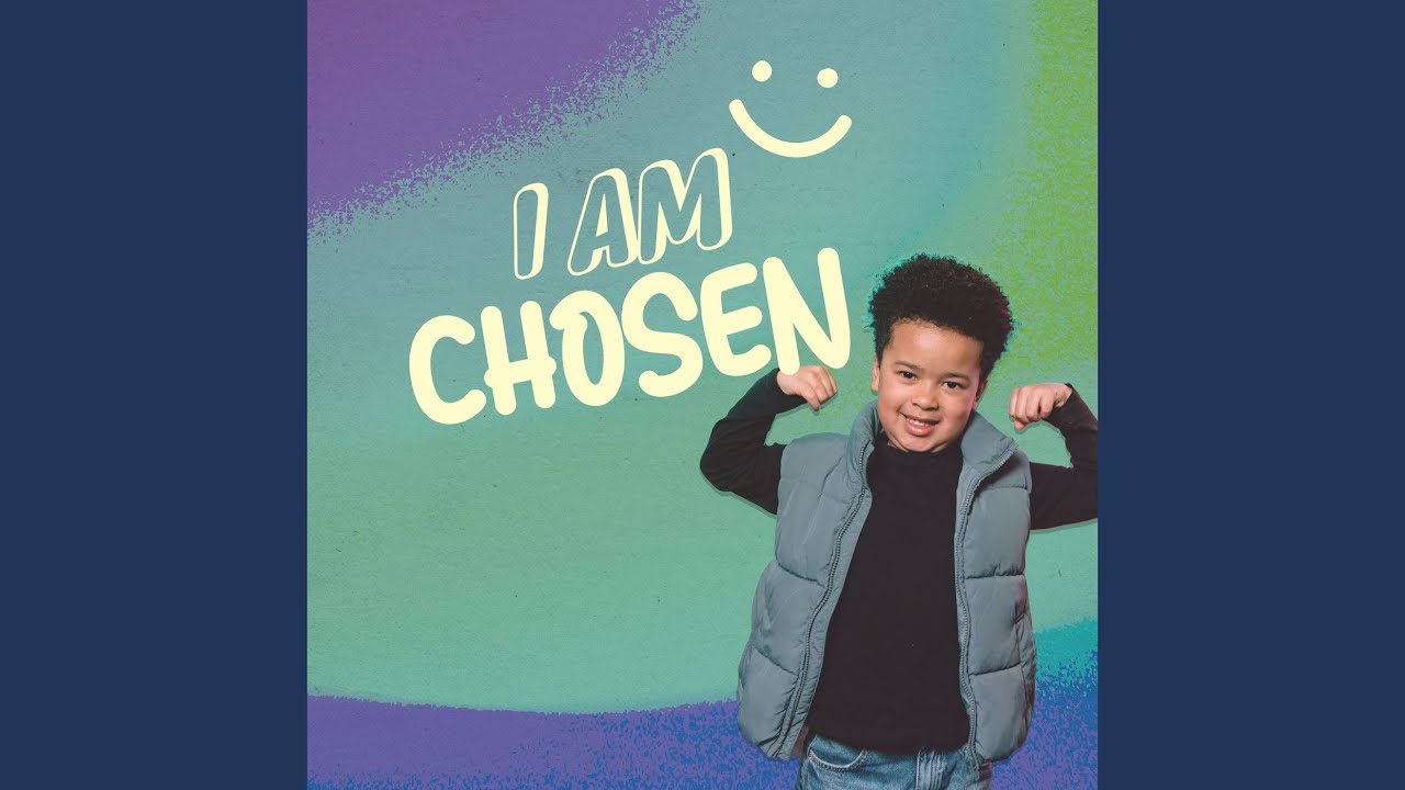 I Am Chosen