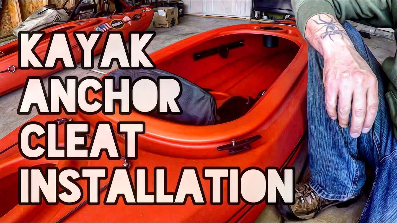 Kayak Anchor Cleat Installation
