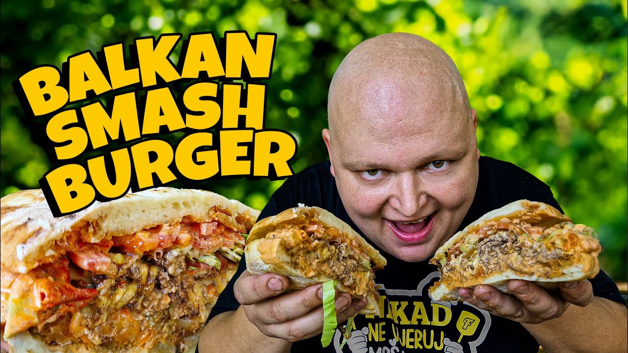 Predstavljamo BALKAN SMASH BURGER *** Ne gledajte gladni! 🍔🔥